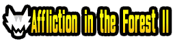 Affliction in the Forest II