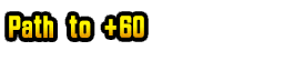 Path to +60