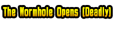 The Wormhole Opens