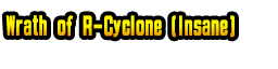 Wrath of R-Cyclone